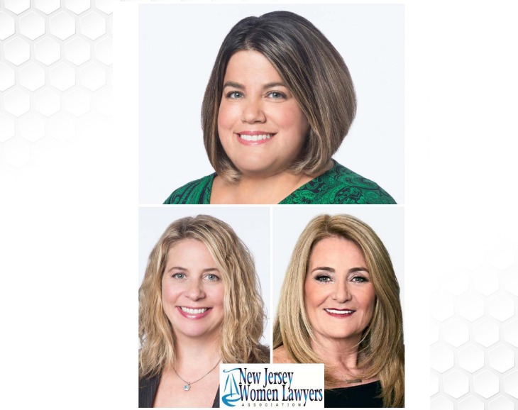 Partners Dina Mastellone, Kathleen Barnett Einhorn and Jennifer Borek Elected for Leadership Roles in the New Jersey Women Lawyers Association